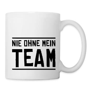 nie ohne mein team design - Tasse - Weiß - Rechts
