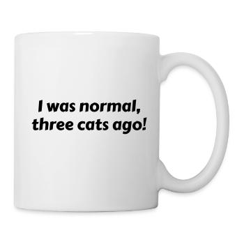 I was normal three cats ago - Mug blanc - blanc - Droite