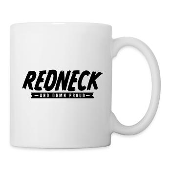 Redneck Proud (black) - Tasse - Weiß - Rechts