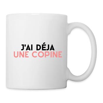 j'ai déja une copine. t-shirt couple jaloux - Mug blanc - blanc - Droite