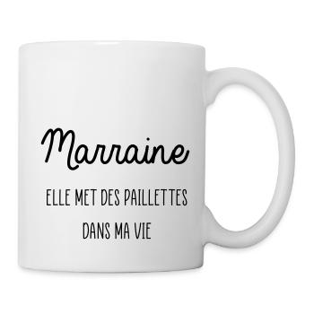 marraine elle met des paillettes dans ma vie - Mug blanc - blanc - Droite