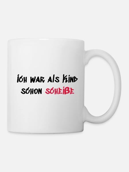 Als Kind schon Scheiße - Tasse - Weiß