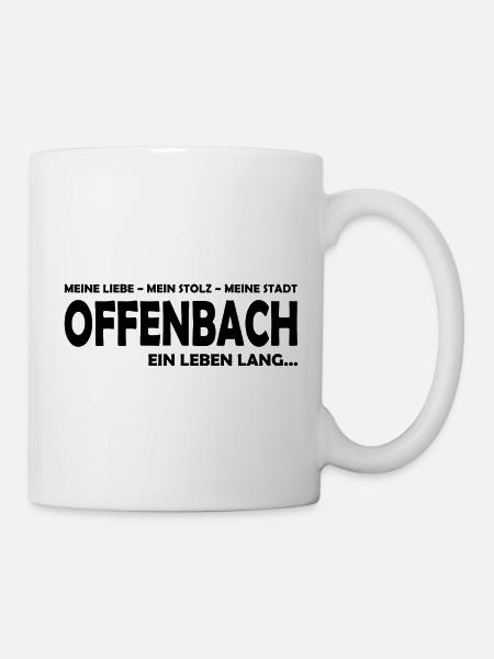 Meine Liebe - Mein Stolz - Meine Stadt - Offenbach - Tasse - Weiß