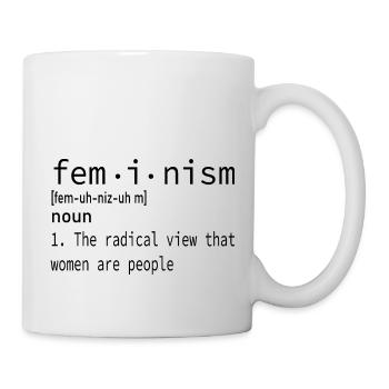 Feminism Woman Feminist Feminism Gift - Mug - white - Right