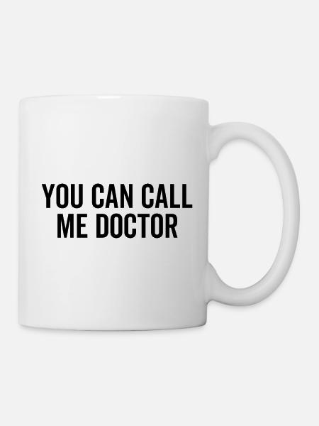 Vous pouvez m’appeler docteur - Mug blanc - blanc