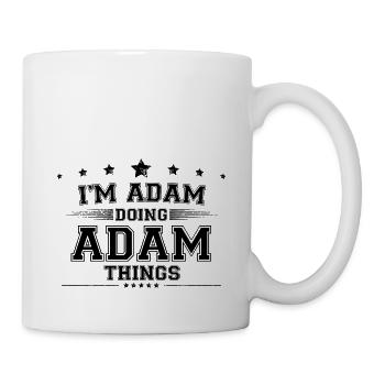 Je suis Adam en train de faire des choses à Adam - Mug blanc - blanc - Droite