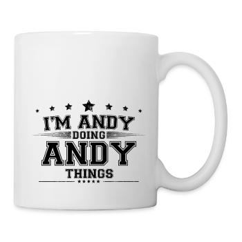 Ich bin Andy, der Andy-Dinge macht - Tasse - Weiß - Rechts