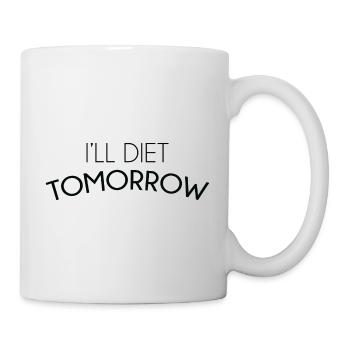 I'll Diet Tomorrow - Mug - white - Right