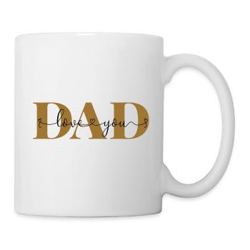 Love you DAD Declaration of Love Father Daddy Dad - Mug - white - Right