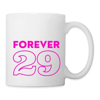 FOREVER 29 - Tasse - Weiß - Rechts