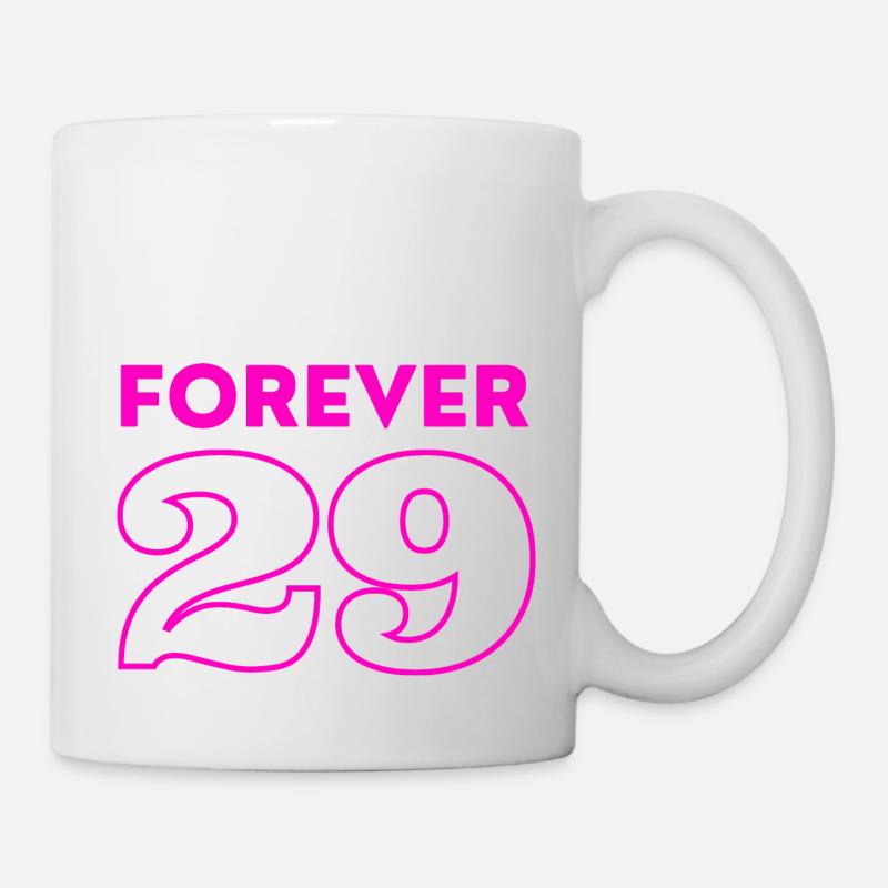FOREVER 29 - Tasse - Weiß