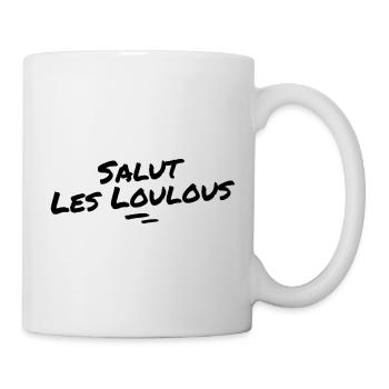 salut les loulous - Mug blanc - blanc - Droite
