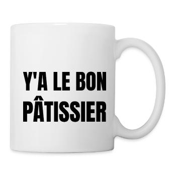 y a le bon pâtissier - Mug blanc - blanc - Droite