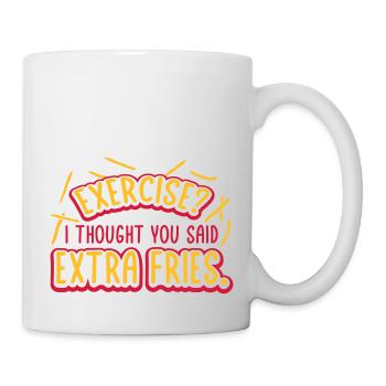 Exercise Extra Fries Quote - Mug - white - Right