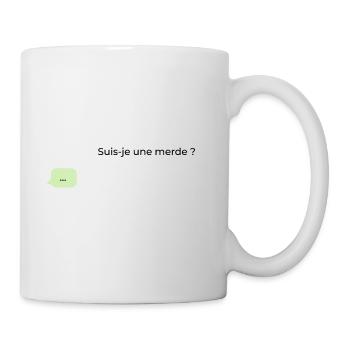Suis je une merde ? - Mug blanc - blanc - Droite