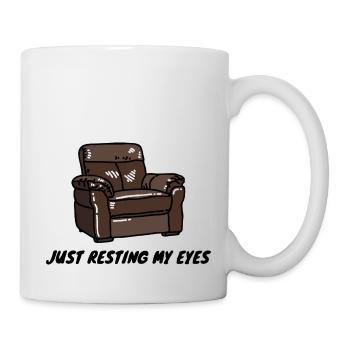 Nur meine Augen ruhen lassen - Tasse - Weiß - Rechts
