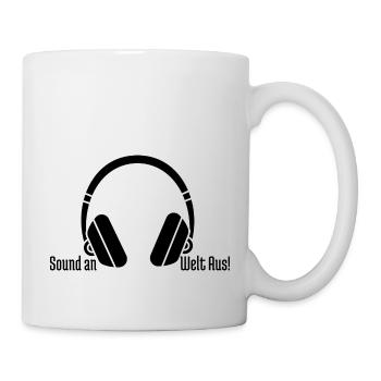 Sound an Welt aus - Tasse - Weiß - Rechts