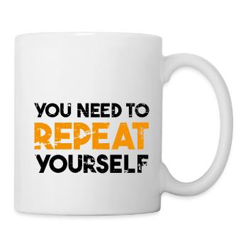 Vous devez vous répéter - Mug blanc - blanc - Droite