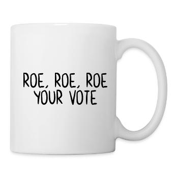 Roe Roe Roe Votre vote - Mug blanc - blanc - Droite
