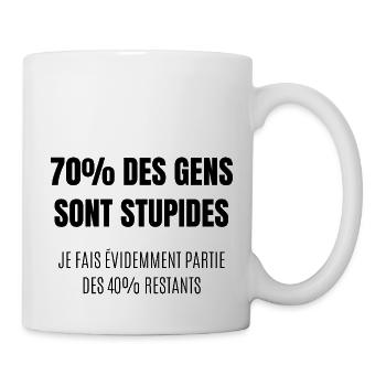 70% des gens sont stupides - Mug blanc - blanc - Droite