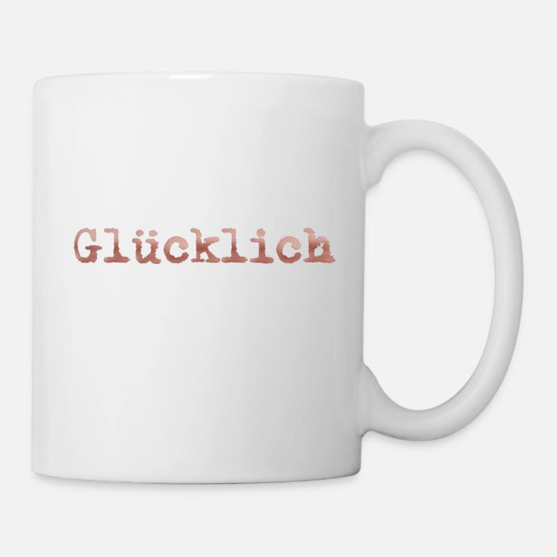 glücklich - Tasse - Weiß
