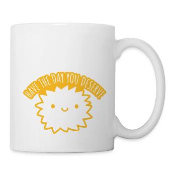 the day you deserve - Mug - white - Right