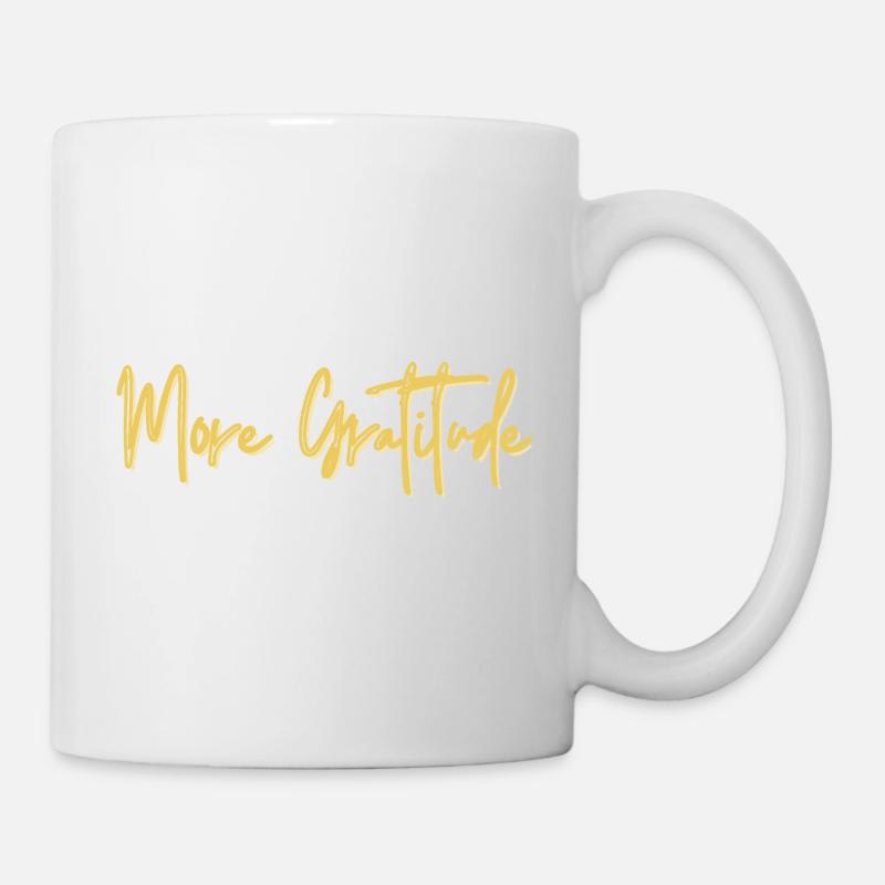 Mug ''More Gratitude'' - Positive Quote - Mug - white