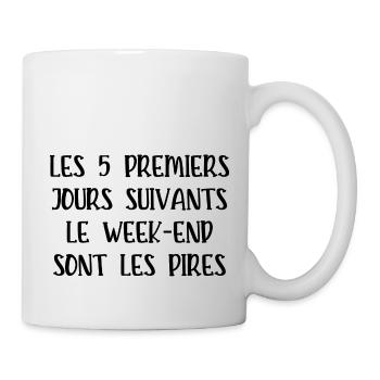 les premiers jours suivants le week-end - Mug blanc - blanc - Droite