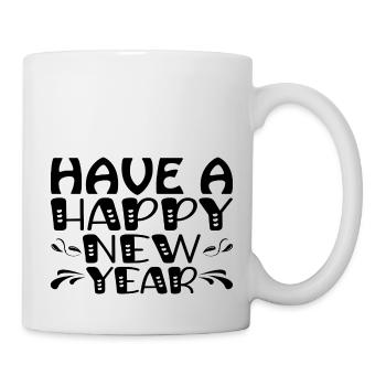 Have a Happy New Year - Tasse - Weiß - Rechts