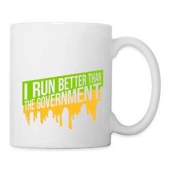 run better than government - Tasse - Weiß - Rechts