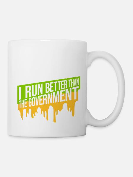 run better than government - Tasse - Weiß