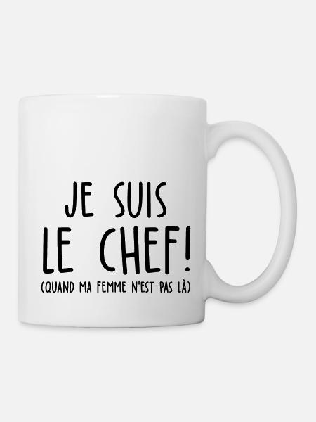 je suis le chef / humour époux / humour mari - Mug blanc - blanc