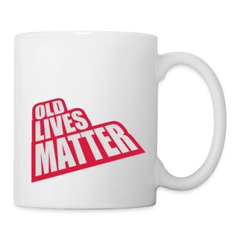 old lives matter quote - Mug - white - Right