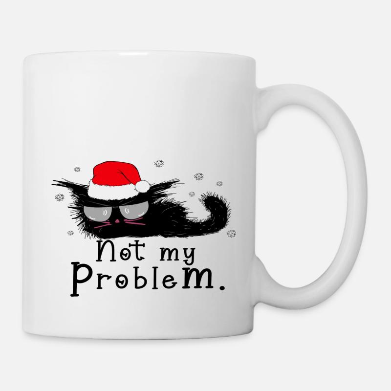 Not My Problem. - Tasse - Weiß