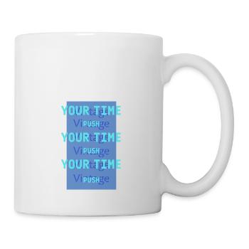 Your time - Tasse - Weiß - Rechts
