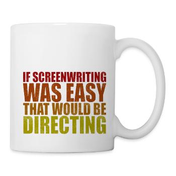 Si l’écriture de scénario était facile, ce serait la réalisation4 - Mug blanc - blanc - Droite