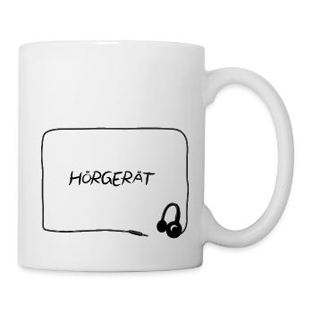 HÖRGERÄT Headphones Auriculares Headset!! - Tasse - Weiß - Rechts