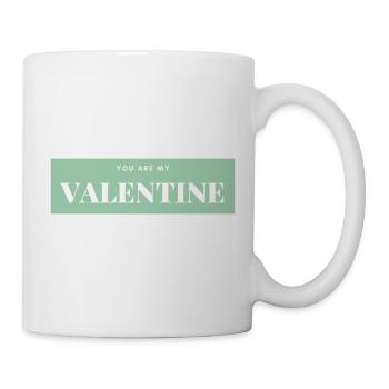 You are my Valentine, mintgrün, weiss - Tasse - Weiß - Rechts