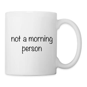 Kein Morgenmensch - schwarz - Tasse - Weiß - Rechts