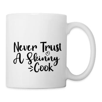 Never Trust A Skinny Cook - Mug - white - Right