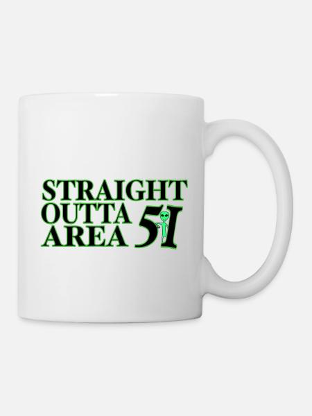 Straight Outta Area 51 - Mug - white