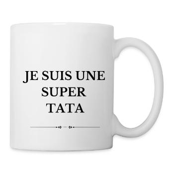 Je suis une super tata - Mug blanc - blanc - Droite