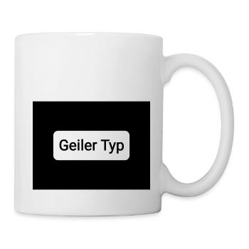 Geiler Typ - Tasse - Weiß - Rechts