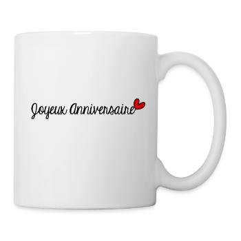 JOYEUX ANNIVERSAIRE. HAPPY BIRTHDAY. ANNIVERSAIRE. - Mug blanc - blanc - Droite