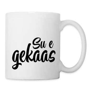Su e gekaas - Tasse - Weiß - Rechts