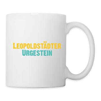 Leopoldstätter Urgestein Wien Österreich Spruch - Tasse - Weiß - Rechts