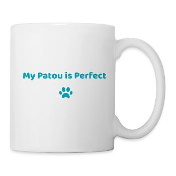 My Patou is Perfect - Mug blanc - blanc - Droite