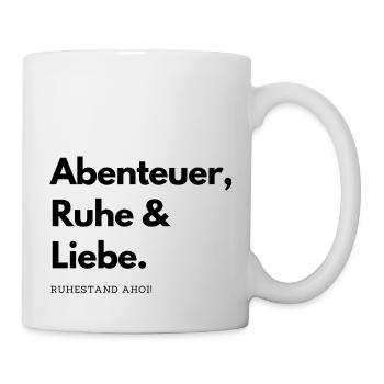 Ruhestand Ahoi! Abenteuer, Ruhe & Liebe. - Tasse - Weiß - Rechts