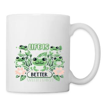 Life is better with Frogs - Tasse - Weiß - Rechts