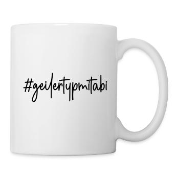 Abitur 2026 # geiler Typ mit Abi #geilertypmitabi - Tasse - Weiß - Rechts